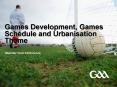 Games Development, Games Schedule and Urbanisation Theme PowerPoint PPT Presentation