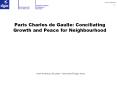 Paris Charles de Gaulle: Conciliating Growth and Peace for Neighbourhood PowerPoint PPT Presentation