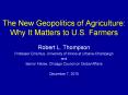 The New Geopolitics of Agriculture: Why It Matters to U.S. Farmers PowerPoint PPT Presentation