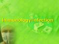 Immunology/Infection PowerPoint PPT Presentation