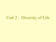Unit 2 : Diversity of Life PowerPoint PPT Presentation