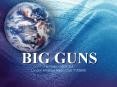 BIG GUNS PowerPoint PPT Presentation