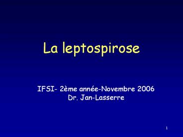 La leptospirose