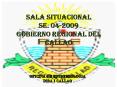 SALA SITUACIONAL SE. 04-2009 GOBIERNO REGIONAL DEL CALLAO PowerPoint PPT Presentation