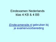 Eindexamen Nederlands klas 4 KB