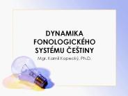 DYNAMIKA FONOLOGICK