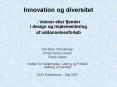 Innovation og diversitet - Venner eller fjender i design og implementering af uddannelsesforl PowerPoint PPT Presentation