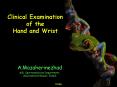 Clinical Examination of the Hand and Wrist PowerPoint PPT Presentation