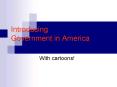 Introducing Government in America PowerPoint PPT Presentation