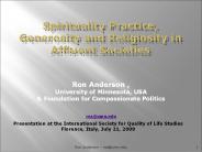 Spirituality Practice, Generosity and Religiosity in Affluent Societies