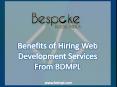 Benefits of Hiring Web Development Services from BDMPL Zirakpur PowerPoint PPT Presentation