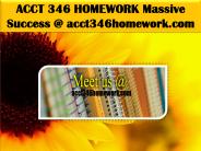 ACCT 346 HOMEWORK Massive Success @ acct346homework.com