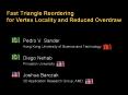 Fast Triangle Reordering for Vertex Locality and Reduced Overdraw PowerPoint PPT Presentation