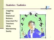 Statistics / Sadistics