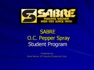 SABRE  O.C. Pepper Spray Student Program