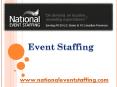 Event Staffing - www.nationaleventstaffing.com (2) PowerPoint PPT Presentation