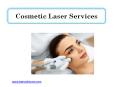 Cosmetic Laser Services PowerPoint PPT Presentation