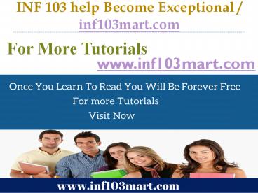 INF 103 help Become Exceptional  / inf103mart.com