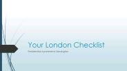 Your London Checklist