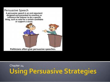 Using Persuasive Strategies