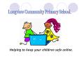 Helping to keep your children safe online. PowerPoint PPT Presentation