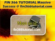 FIN 366 TUTORIAL Massive Success @ fin366tutorial.com