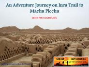 Plan to Adventure Tour Peru for this holiday