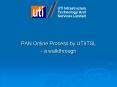 PAN Online Process by UTIITSL PowerPoint PPT Presentation
