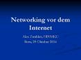 Networking%20vor%20dem%20Internet PowerPoint PPT Presentation
