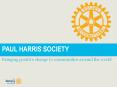 PAUL HARRIS SOCIETY PowerPoint PPT Presentation