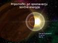 Pripomocki  pri spoznavanju soncne energije PowerPoint PPT Presentation
