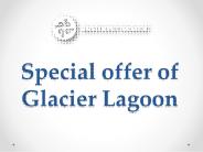 Special offer of Glacier Lagoon