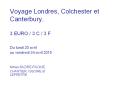 Voyage Londres, Colchester et Canterbury. 3 EURO / 3 C / 3 F PowerPoint PPT Presentation