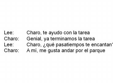 Lee:Charo, te ayudo con la tarea