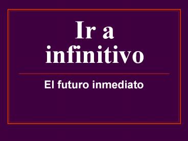 Ir a infinitivo