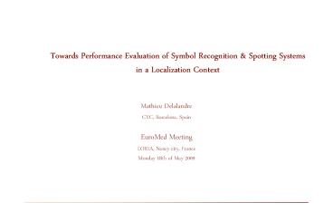 Towards Performance Evaluation of Symbol Recognition