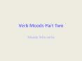Verb Moods Part Two PowerPoint PPT Presentation