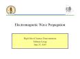 Electromagnetic%20Wave%20Propagation PowerPoint PPT Presentation