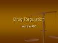 Drug Regulation PowerPoint PPT Presentation