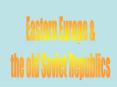 Eastern Europe PowerPoint PPT Presentation