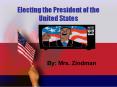 Electing the President of the United States PowerPoint PPT Presentation