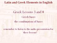 Latin and Greek Elements in English