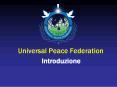 Universal Peace Federation PowerPoint PPT Presentation