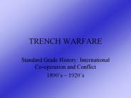 TRENCH WARFARE