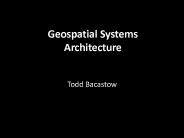 Geospatial Systems Architecture