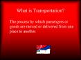 What is Transportation? PowerPoint PPT Presentation