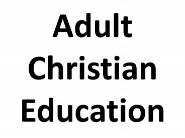 Adult Christian Education