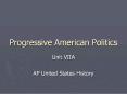 Progressive American Politics PowerPoint PPT Presentation