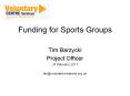 Funding for Sports Groups PowerPoint PPT Presentation