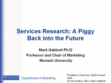Services Research: A Piggy Back into the Future
